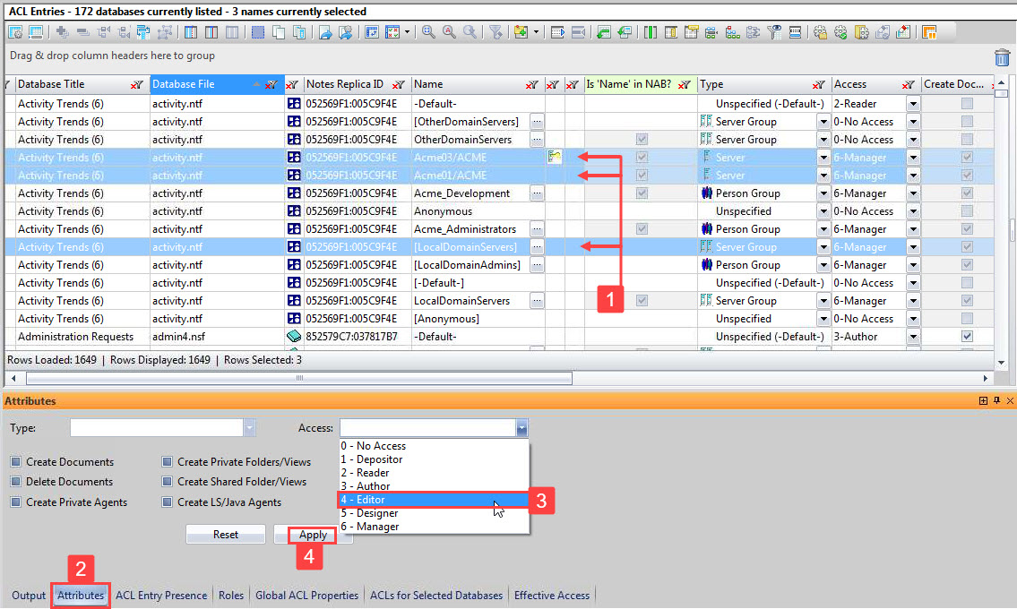 Select the ACL entries you want to change and then select the access level to set