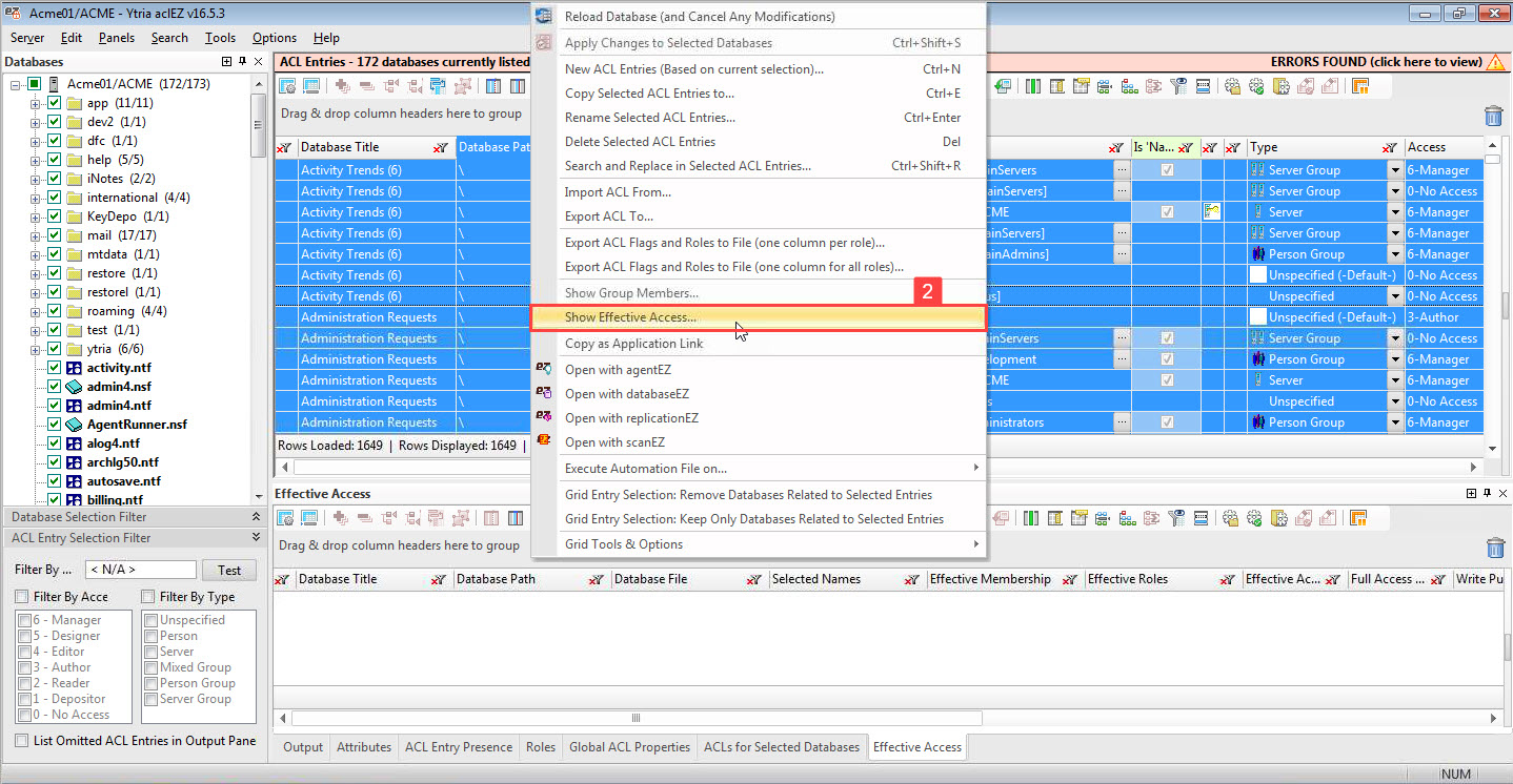 Once your selection is made, choose the command 'Show Effective Access' from the shortcut menu