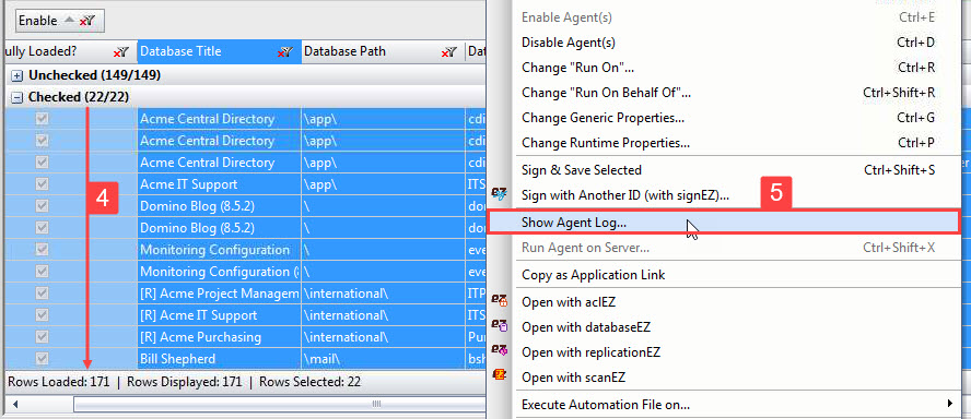 Select the enabled agents and access their log information