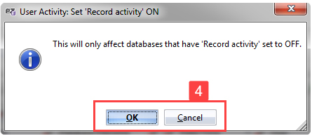 Click 'OK' to enable user activity recording